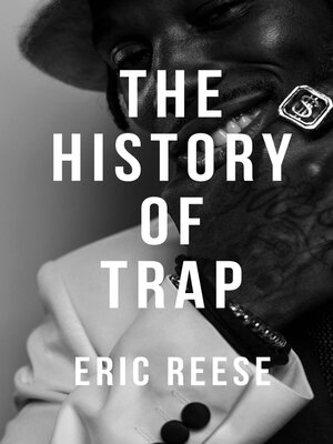 cover image of The History of Trap
